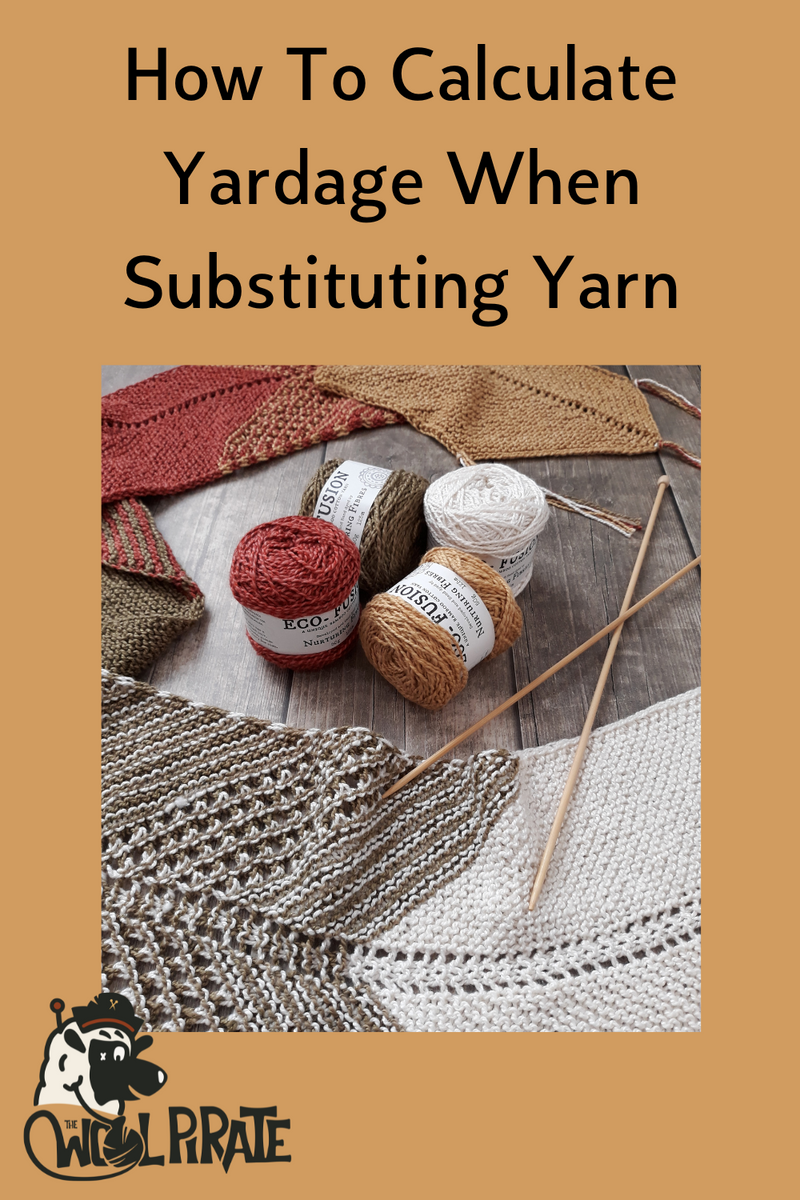 How to Calculate Yardage When Substituting Yarn